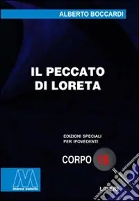 Bestseller Il peccato di Loreta. Ediz. per ipovedenti