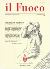 Il fuoco. Rivista poetica e civile. Gennaio-giugno 2010 vol. 26-27 Offerta Del Giorno