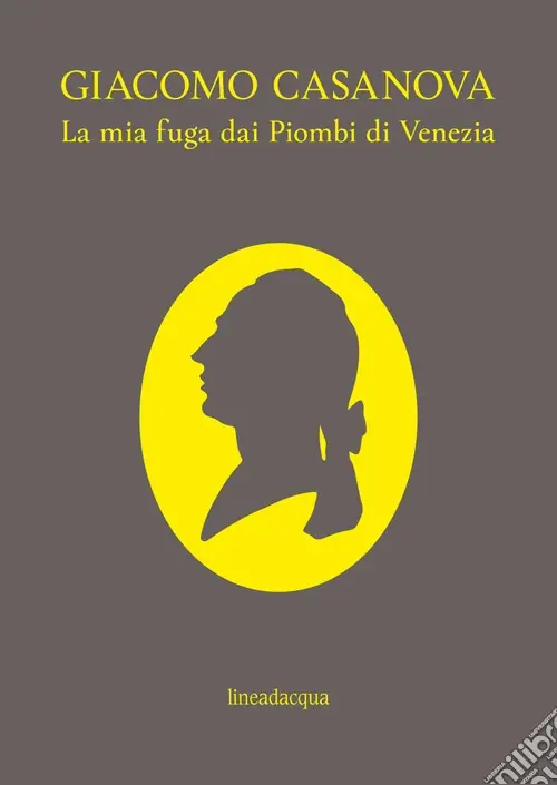 Subito Disponibile La mia fuga dai Piombi di Venezia