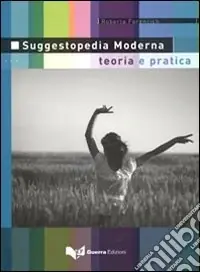 Vendita Finale Suggestopedia moderna. Teoria e pratica