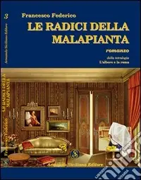 Promozione Le radici della malapianta