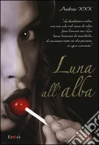 Ultima Occasione Luna all‘alba