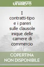 I contratti-tipo e i pareri sulle clausole inique delle camere di commercio Super Prezzo
