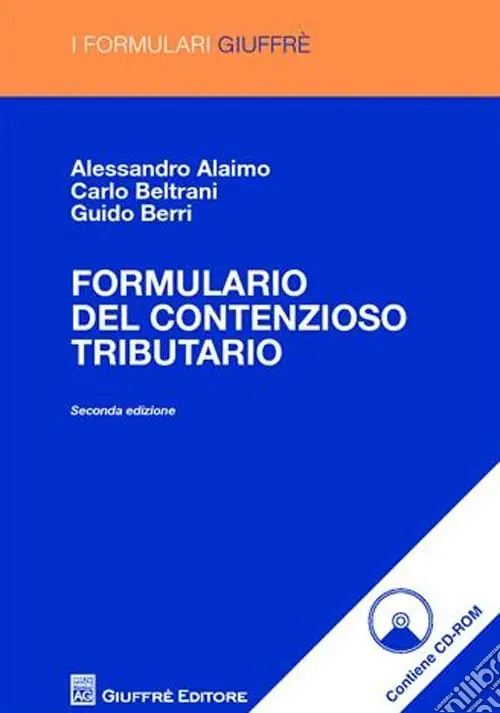 Formulario del contenzioso tributario. Con CD-ROM Professionale