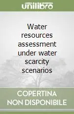 Non Perdere Water resources assessment under water scarcity scenarios