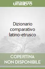 Dizionario comparativo latino-etrusco Prezzo Basso