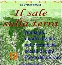 Compra Online Il sale della terra. Ediz. illustrata