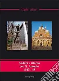 Pagamento Sicuro Andata e ritorno con S. Antonio. 1943-45