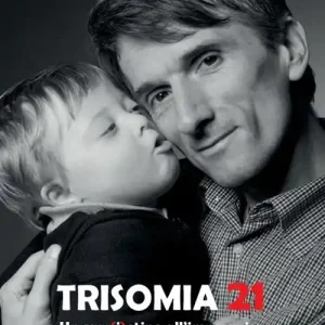 Trisomia 21. Un car(i)otipo all‘improvviso. Con DVD Saldi