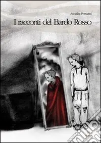 I racconti del Bardo Rosso Non Perdere