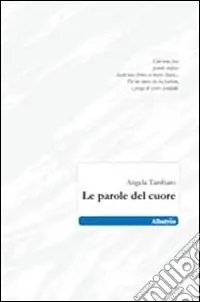 Ultimissimo Modello Le parole del cuore