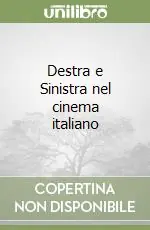 Destra e Sinistra nel cinema italiano Offerta Speciale