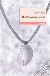 Ma l‘aria non c‘era Compra Online