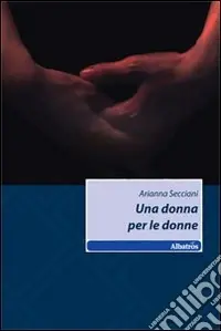 Occasione Imperdibile Una donna per le donne
