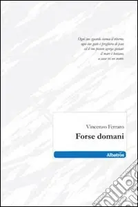 Forse domani Promozione