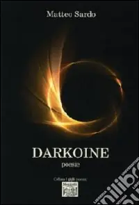 Darkoine Promozione Esclusiva