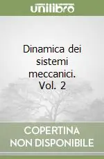 Di Tendenza Dinamica dei sistemi meccanici. Vol. 2