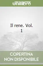 Il rene. Vol. 1 Vendita Finale