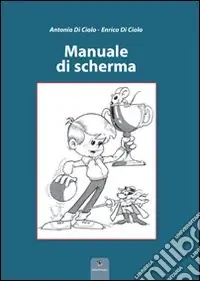 Manuale di scherma Professionale