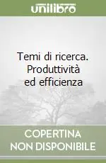 Prezzo Basso Temi di ricerca. Produttività ed efficienza