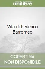 Miglior Prezzo Vita di Federico Barromeo