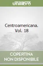 Centroamericana. Vol. 18 Popolare
