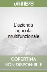 Solo Oggi L‘azienda agricola multifunzionale