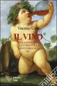 Saldi Il vino nella maggiore letteratura mediterranea