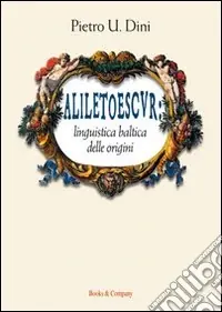 Offerta Speciale Aliletoescvr. Linguistica Baltica delle origini