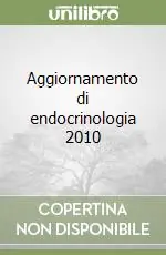 Aggiornamento di endocrinologia 2010 Vendita Finale