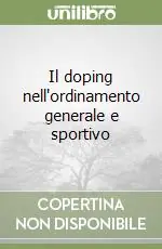 Il doping nell‘ordinamento generale e sportivo Di Tendenza