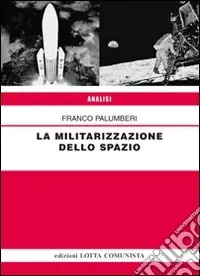 La militarizzazione dello spazio Pagamento Sicuro