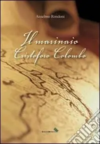 Offerta Il marinaio Cristoforo Colombo