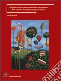 Prospettive e obiettivi funzionali nell‘insegnamento delle tecniche di traduzione inglese-italiano Sconto