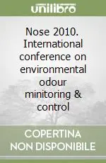 Promozione Nose 2010. International conference on environmental odour minitoring & control