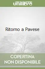 Ritorno a Pavese Ultime Pezzi