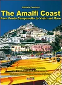 The Amalfi coast. From Punta Campanella to Vietri on sea Occasione Imperdibile