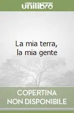 La mia terra, la mia gente Occasione Imperdibile