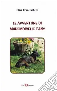 Le avventure di Medemoiselle Fany Super Prezzo