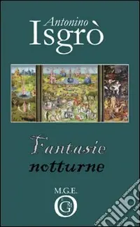 Offerta Fantasie notturne. Follie letterarie