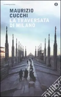 La Traversata di Milano Miglior Prezzo