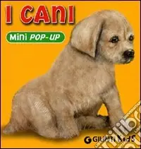 I cani. Libro pop-up. Ediz. illustrata Professionale
