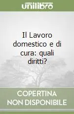 Il Lavoro domestico e di cura quali diritti? Prezzo Di Fabbrica