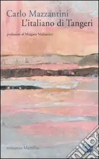 L‘italiano di Tangeri Occasione