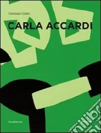 Scelto Dai Clienti Carla Accardi. Catalogo ragionato. Ediz. italiana e inglese
