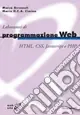 Di Tendenza Laboratori di programmazione web. HTML, CSS, Javascript e PHP