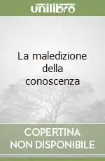 Popolare La maledizione della conoscenza