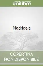 Madrigale Direttamente Dal Produttore