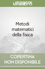 Consegna Rapida Metodi matematici della fisica