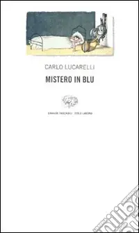 Mistero in blu Affare